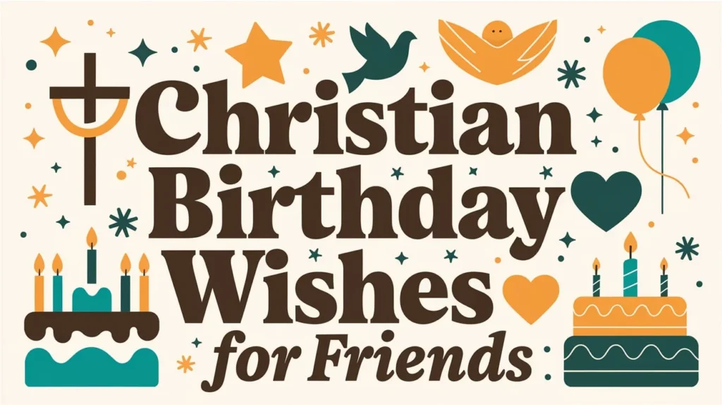 Christian Birthday Wishes for Friends