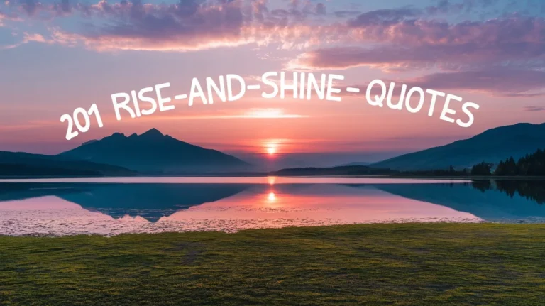 Rise and Shine Quotes