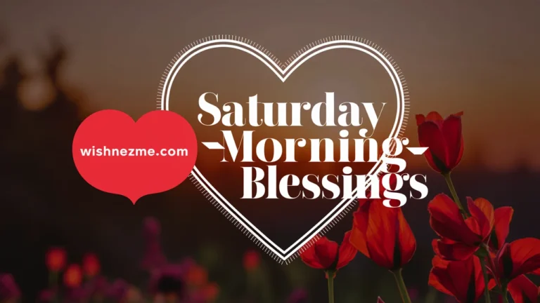 Saturday Morning Blessings